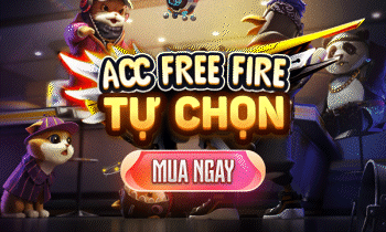 ACC FREE FIRE TỰ CHỌN